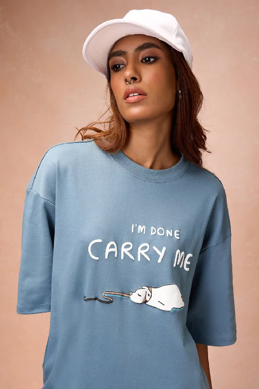 Edgy Fashion Women's Done Please Carry Me T-Shirt